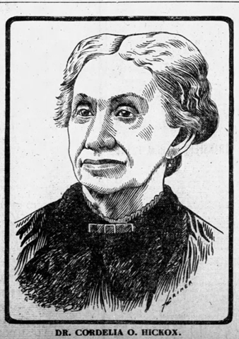 Dr. Cordelia Hickox- First woman physician in Iowa, first to enroll at Cleveland Homeopathic College, banned because she’s a woman – graduates 10 years&nbsp;later